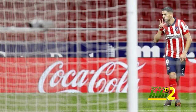 ماذا قال أتلتيكو مدريد عن سواريز بعد هدفه أمام خيتافي؟