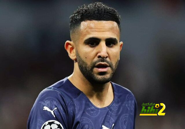 إنتقال رياض محرز إلى ريال مدريد …تطورات سريعة