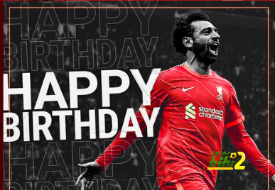 ليفربول يحتفل بيوم ميلاد محمد صلاح