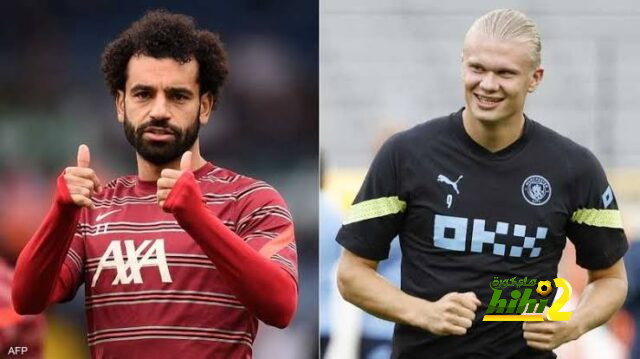 مقارنة بين صلاح و هالاند قبل قمة السيتي و ليفربول
