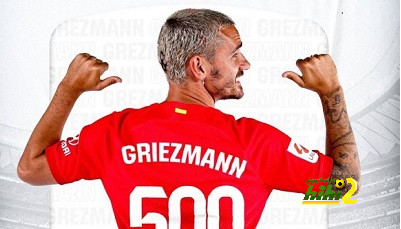 جريزمان يصل للمباراة 500 في الليجا
