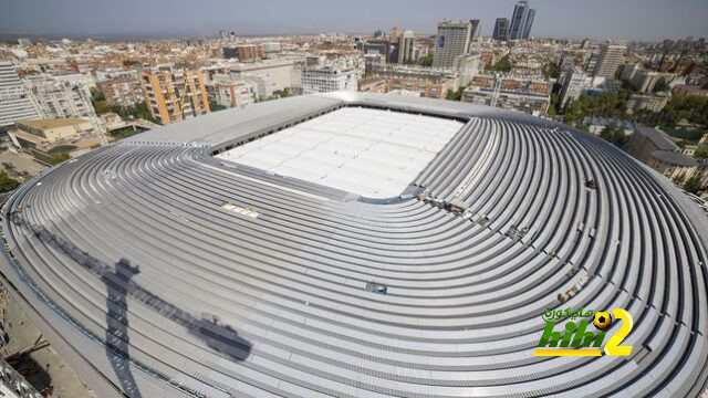 سبب غلق سقف ملعب السانتياجو برنابيو قبل لقاء ريال مدريد و خيتافي