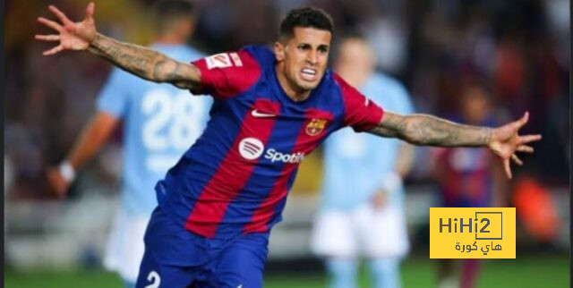 ماذا أضاف جواو كانسيلو لبرشلونة هذا الموسم ؟