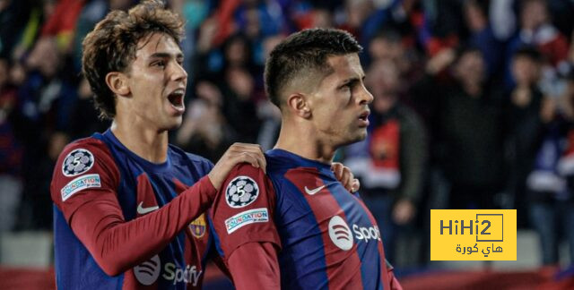رئيس برشلونة يشيد بمستوى كانسيلو و فيليكس