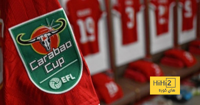 فرق قد يواجهها ليفربول حال التأهل لنصف نهائي كأس كاراباو