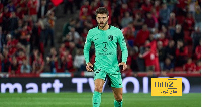 مدافع أتلتيكو مدريد على رادار اتحاد جدة