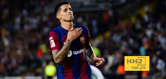 موقف برشلونة بعد عرض الهلال للتعاقد مع كانسيلو