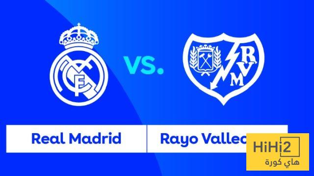 انطلاق مباراة ريال مدريد و رايو فاليكانو
