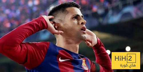 تضحيات كانسيلو للبقاء مع برشلونة